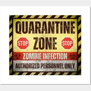 Zombie Quarantine Zone Sign Posters and Art